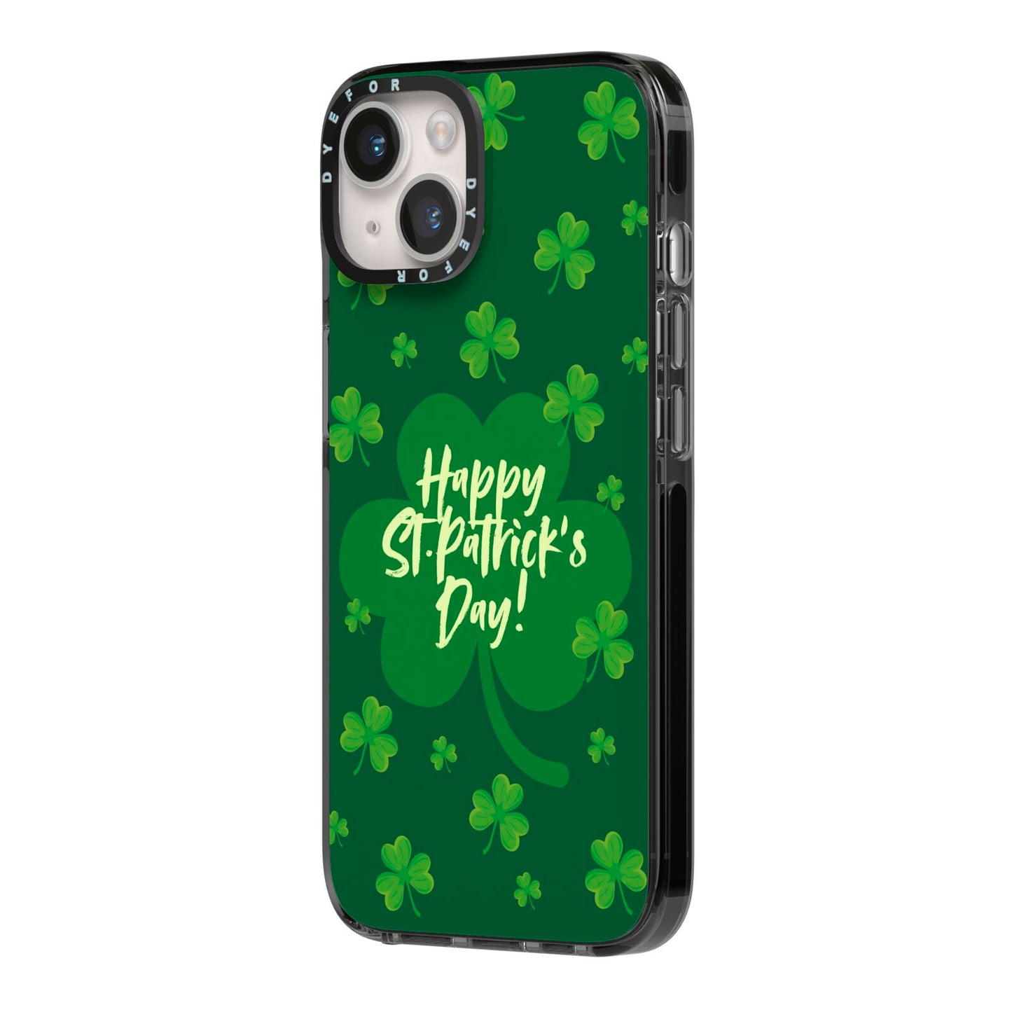 Happy St Patricks Day iPhone 14 Black Impact Case Side Angle on Silver phone