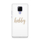 Hubby Huawei Mate 20X Phone Case