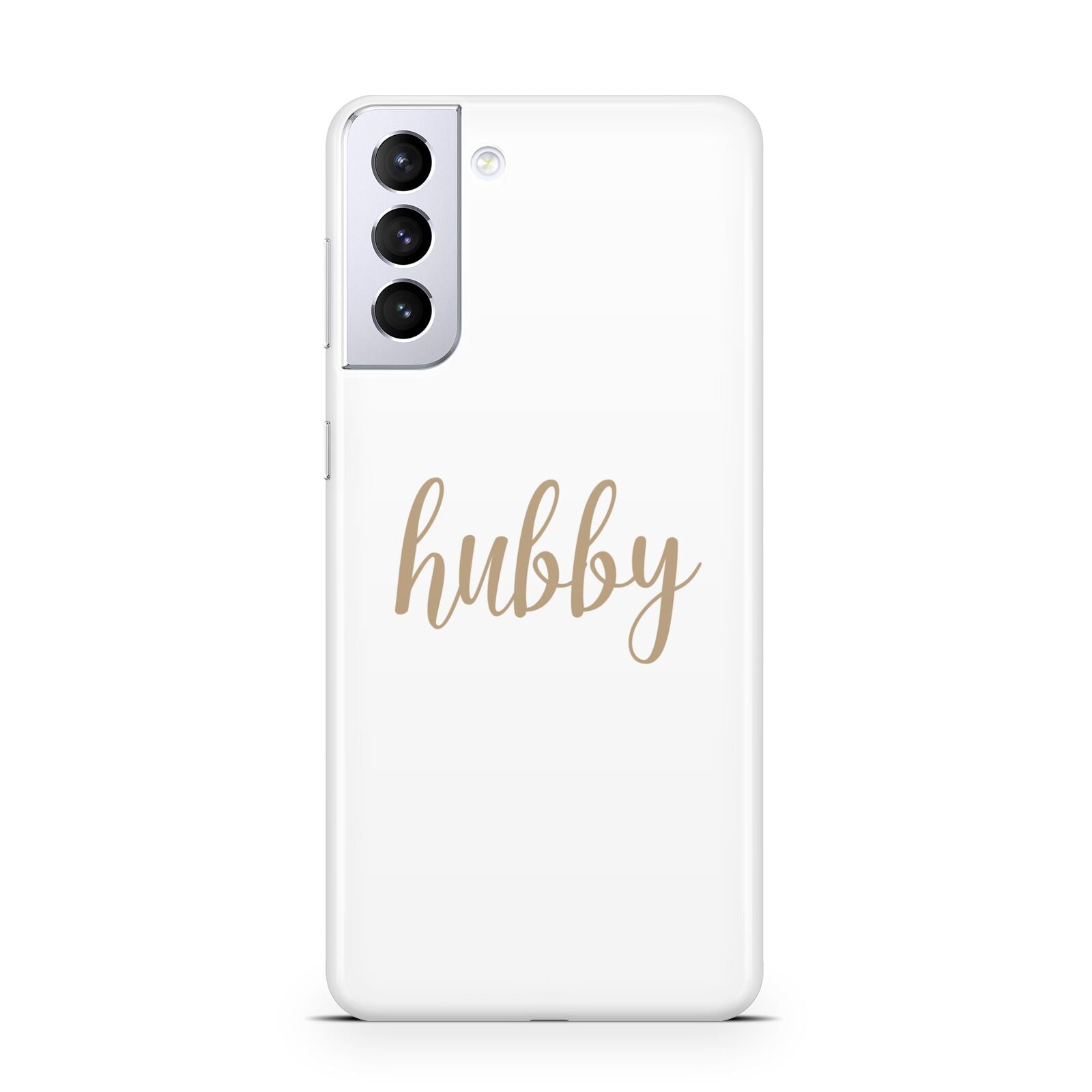 Hubby Samsung S21 Plus Phone Case