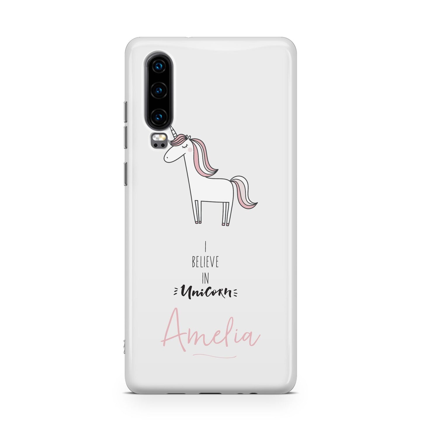 I Believe in Unicorn Huawei P30 Phone Case