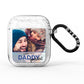 I Love You Daddy Personalised Photo Upload and Name AirPods Glitter Case