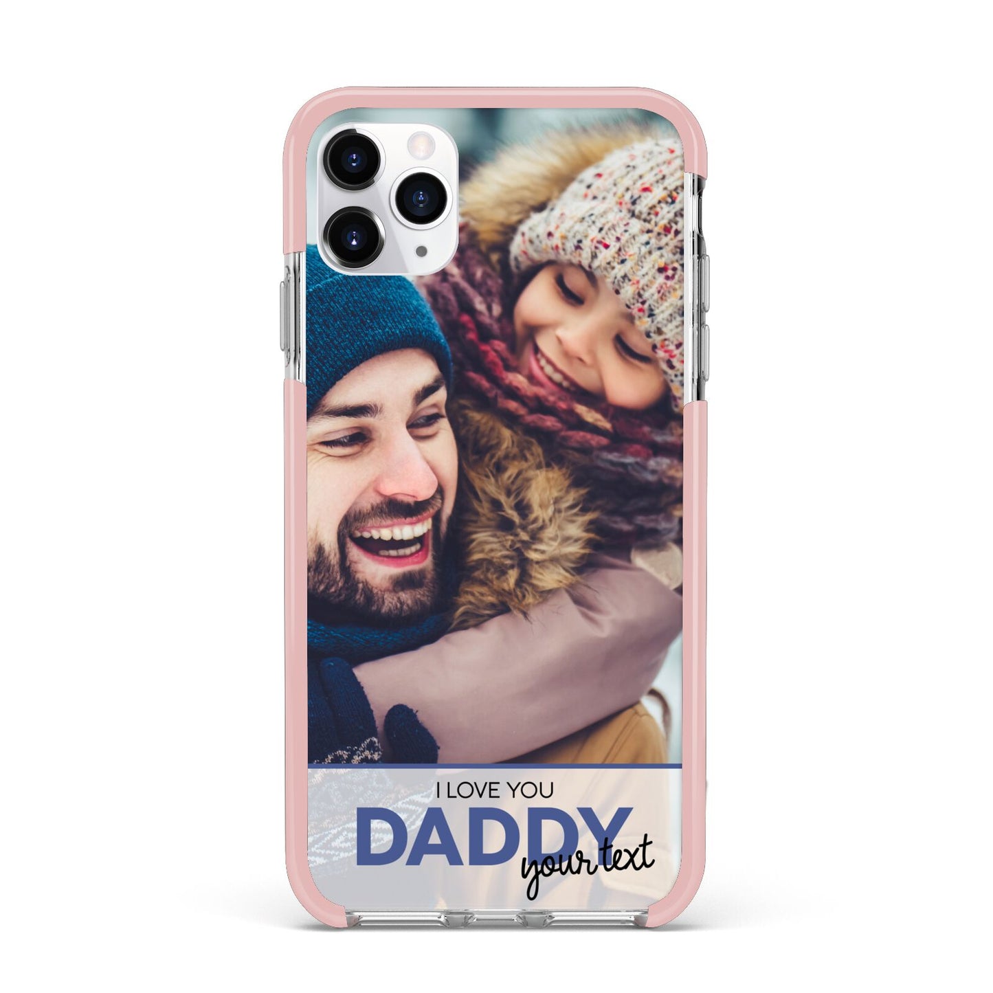 I Love You Daddy Personalised Photo Upload and Name iPhone 11 Pro Max Impact Pink Edge Case