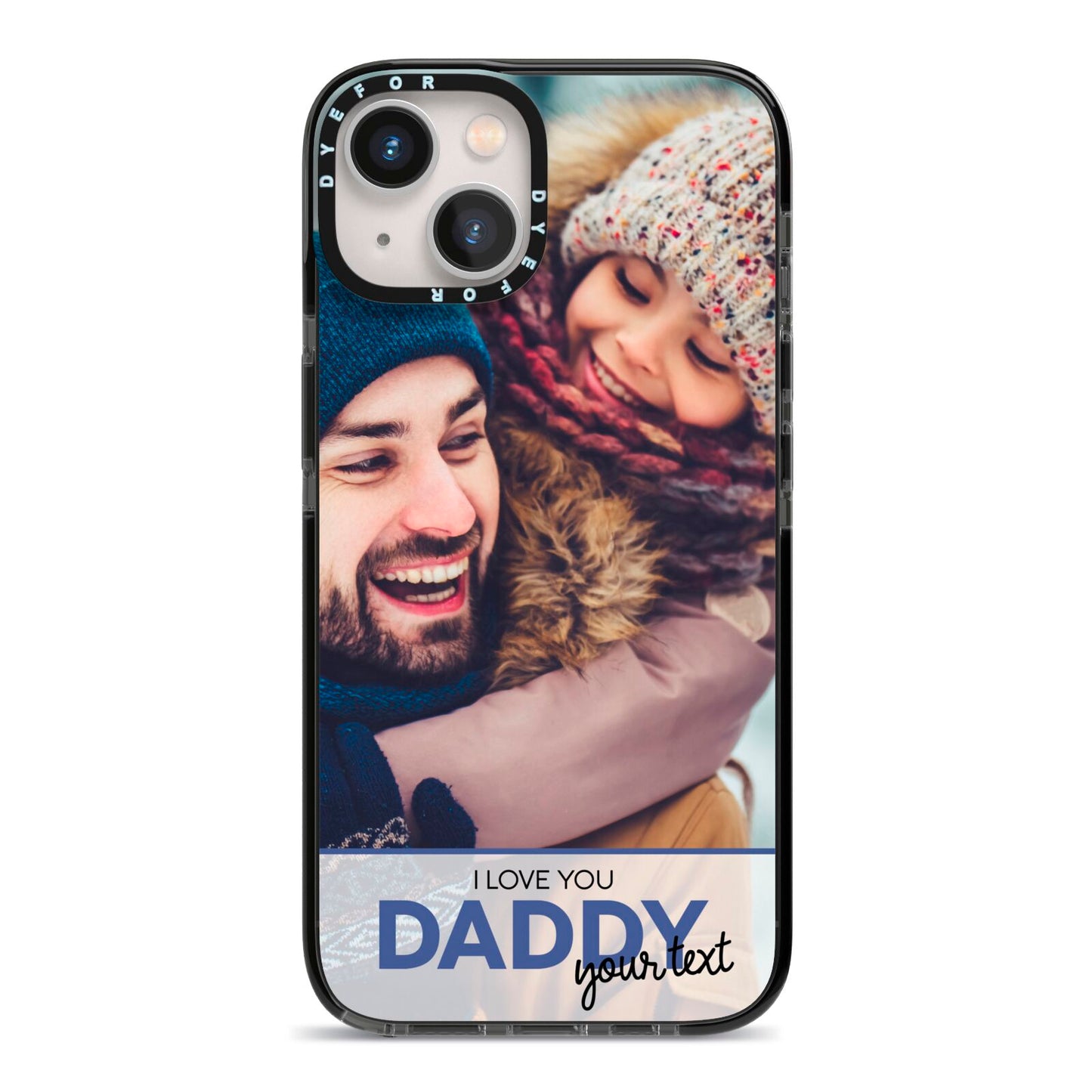 I Love You Daddy Personalised Photo Upload and Name iPhone 13 Black Impact Case on Silver phone