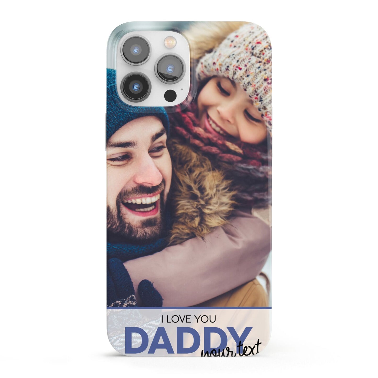 I Love You Daddy Personalised Photo Upload and Name iPhone 13 Pro Max Full Wrap 3D Snap Case