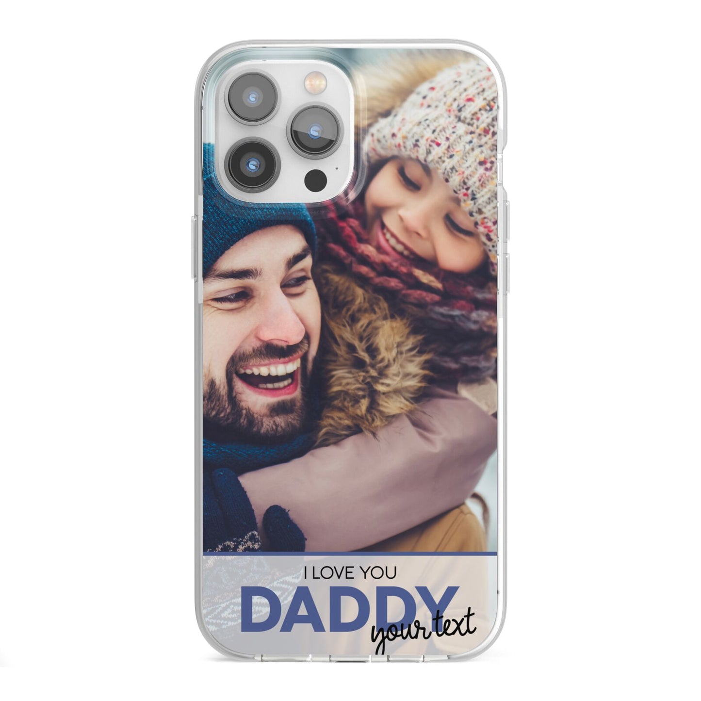 I Love You Daddy Personalised Photo Upload and Name iPhone 13 Pro Max TPU Impact Case with White Edges