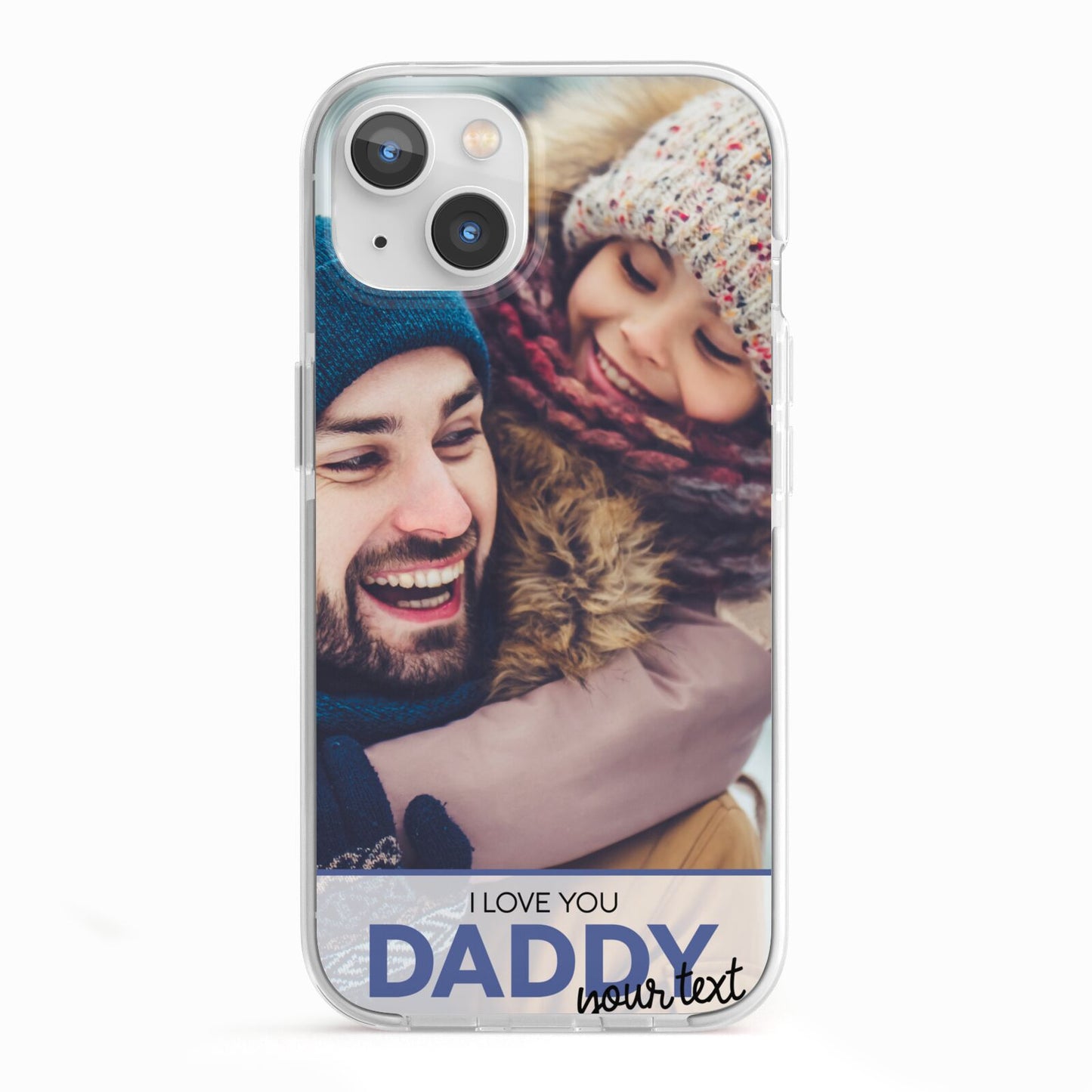 I Love You Daddy Personalised Photo Upload and Name iPhone 13 TPU Impact Case with White Edges