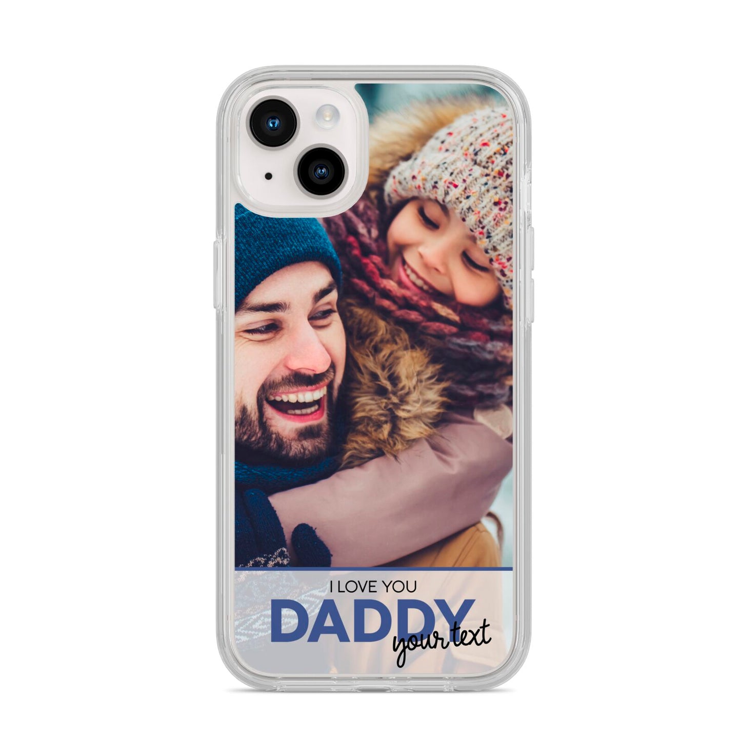 I Love You Daddy Personalised Photo Upload and Name iPhone 14 Plus Clear Tough Case Starlight