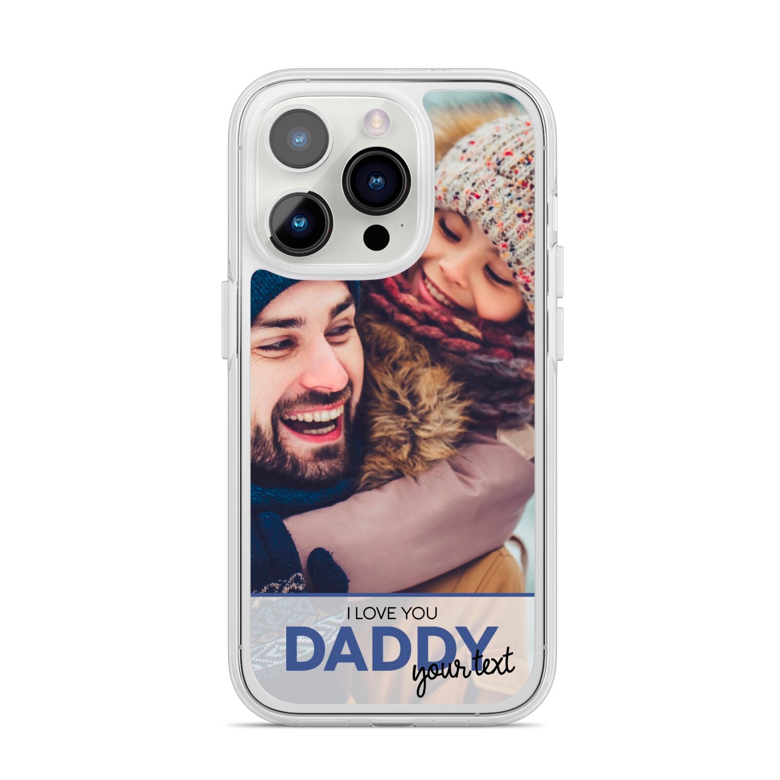 I Love You Daddy Personalised Photo Upload and Name iPhone 14 Pro Clear Tough Case Silver