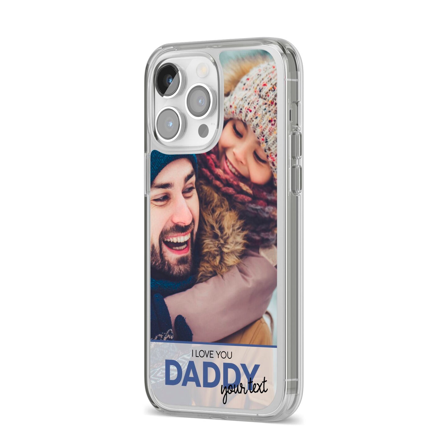 I Love You Daddy Personalised Photo Upload and Name iPhone 14 Pro Max Clear Tough Case Silver Angled Image