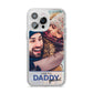 I Love You Daddy Personalised Photo Upload and Name iPhone 14 Pro Max Clear Tough Case Silver