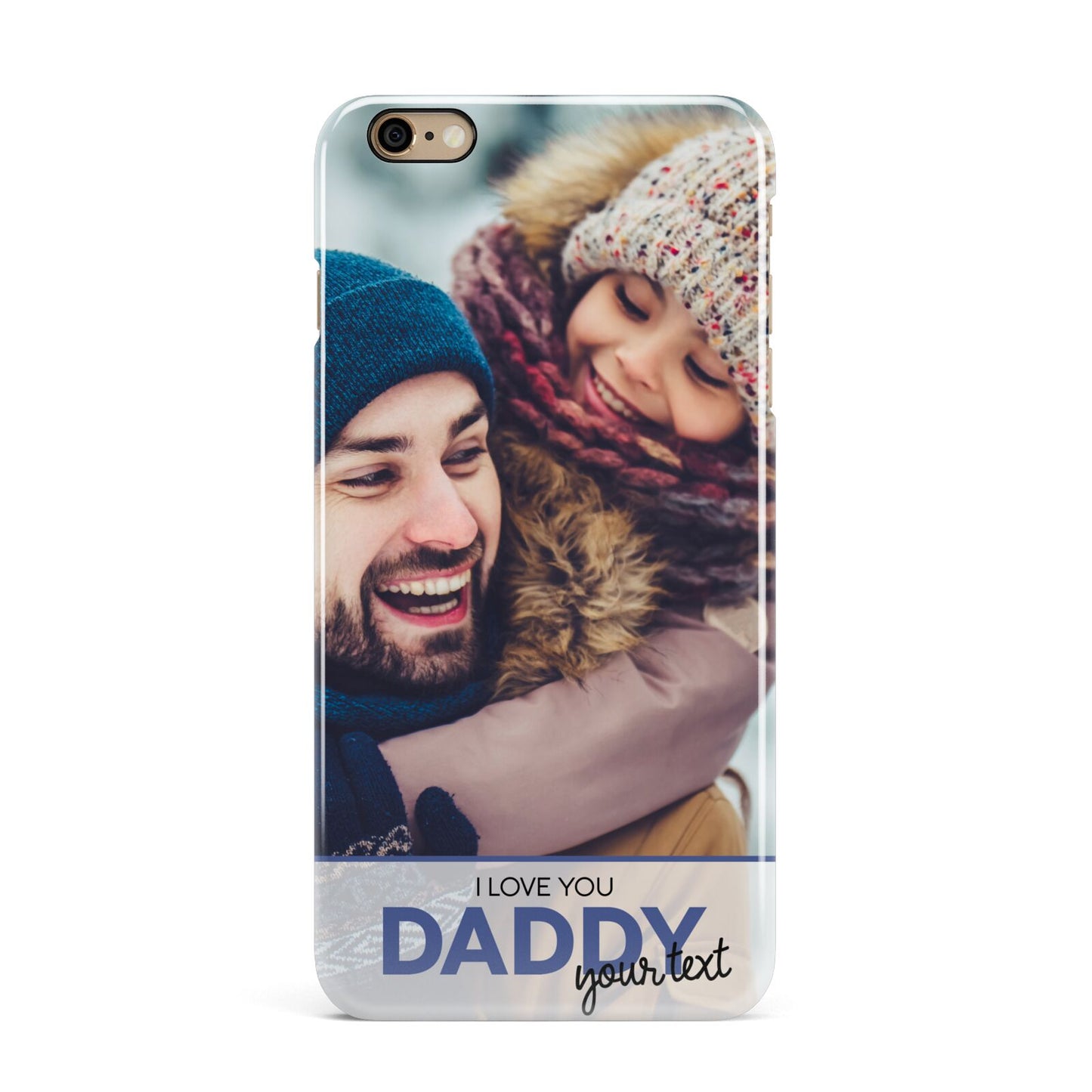 I Love You Daddy Personalised Photo Upload and Name iPhone 6 Plus 3D Snap Case on Gold Phone