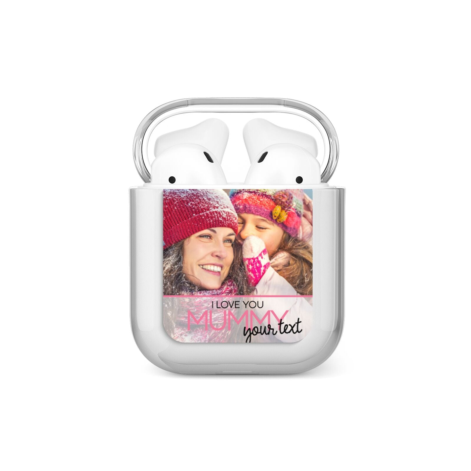 I Love You Mummy Personalised Photo Upload with Text AirPods Case
