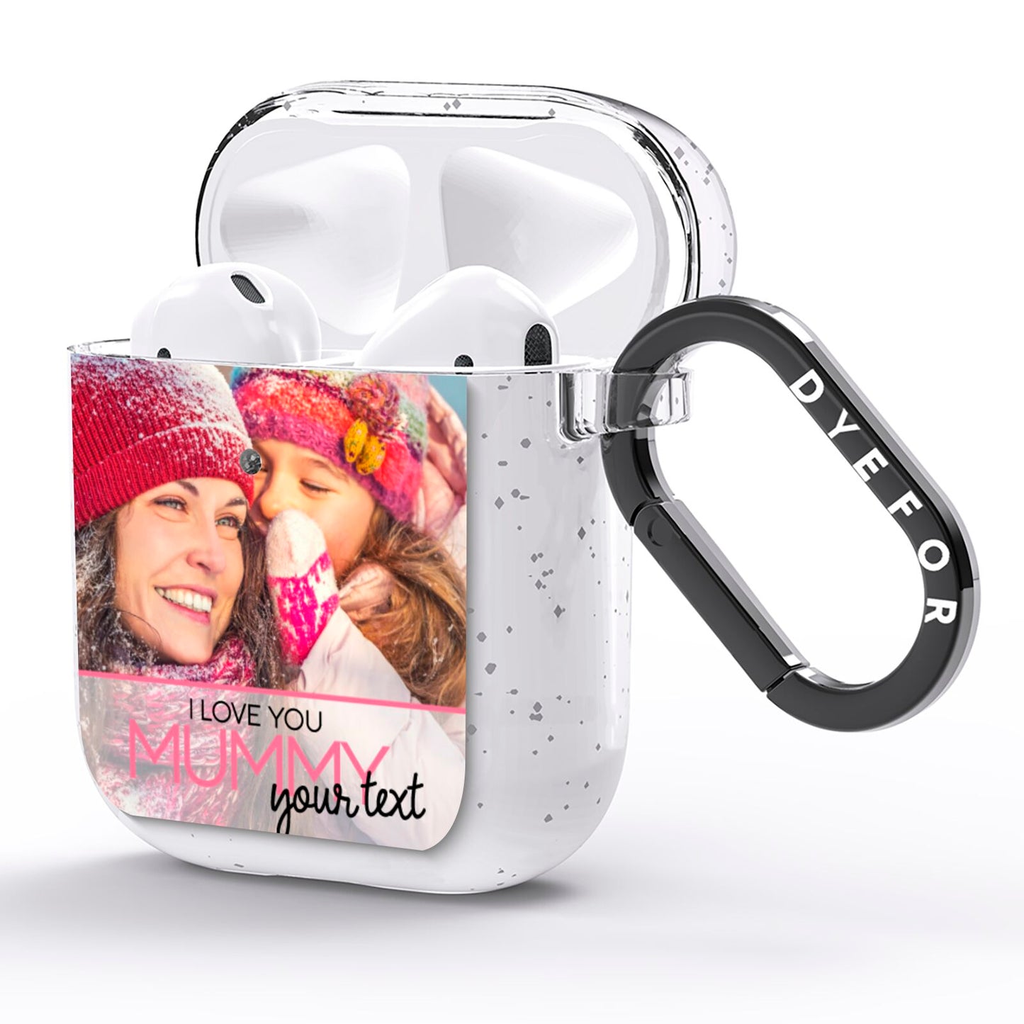 I Love You Mummy Personalised Photo Upload with Text AirPods Glitter Case Side Image