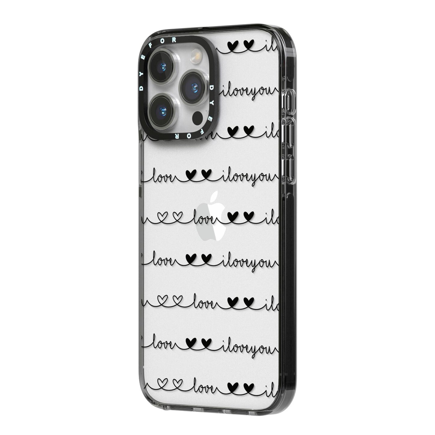 I Love You Repeat iPhone 14 Pro Max Black Impact Case Side Angle on Silver phone