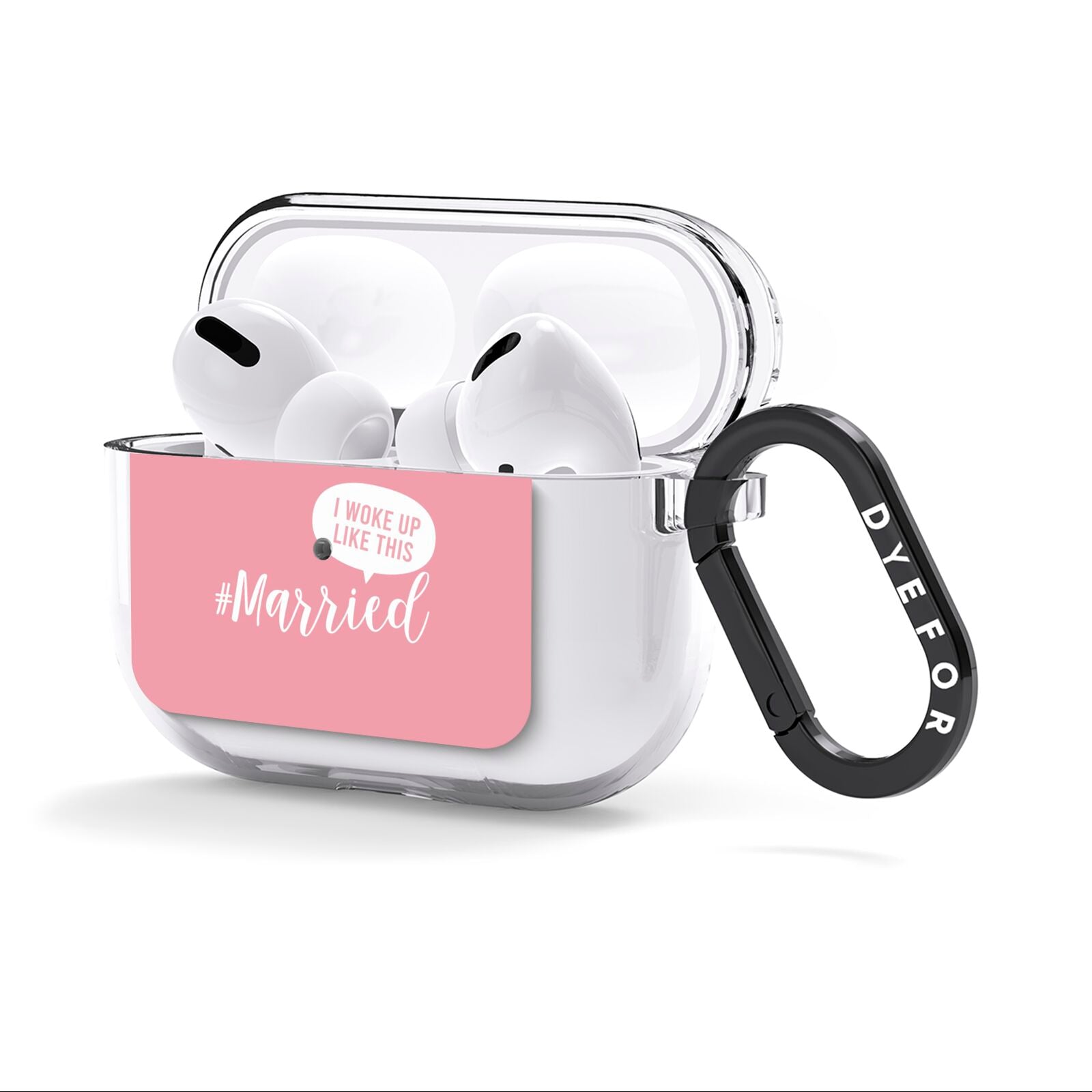 I Woke Up Like This Married AirPods Clear Case 3rd Gen Side Image