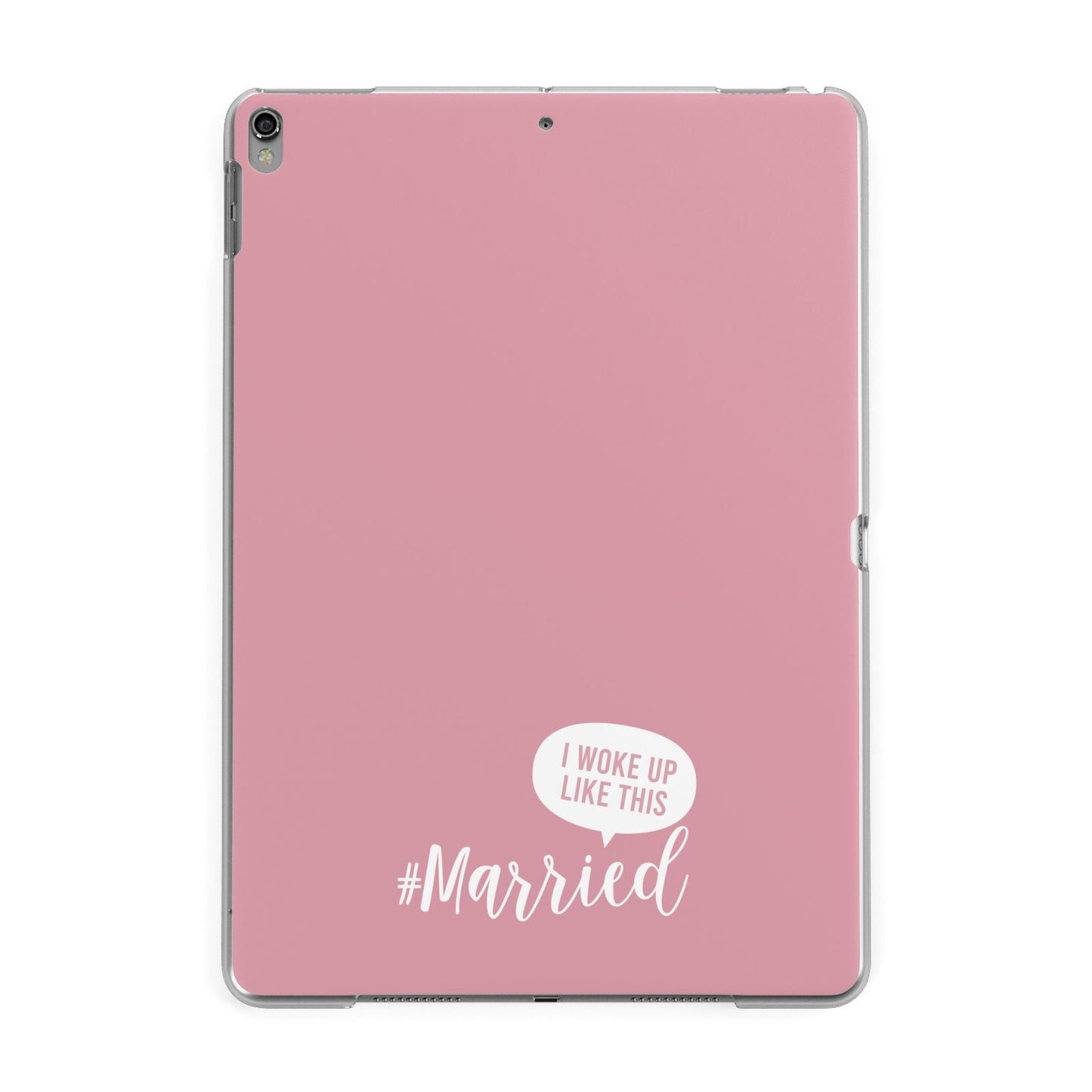 I Woke Up Like This Married Apple iPad Grey Case