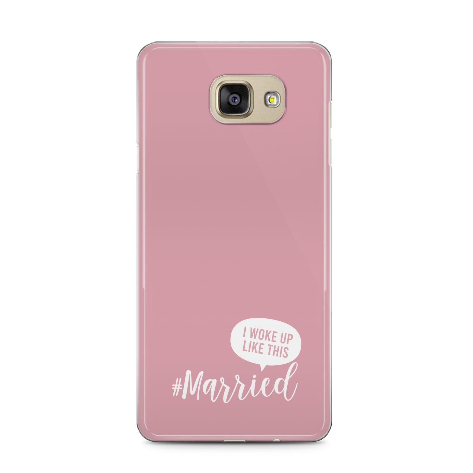 I Woke Up Like This Married Samsung Galaxy A5 2016 Case on gold phone