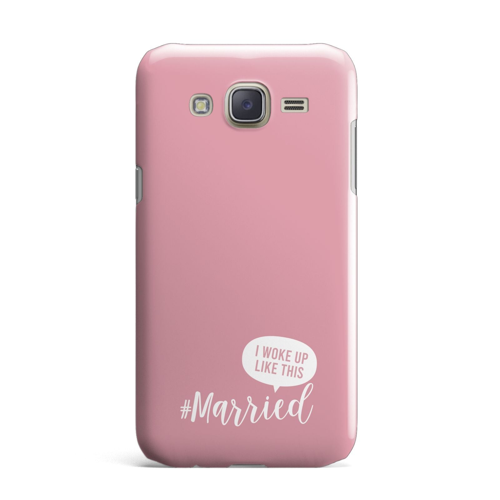 I Woke Up Like This Married Samsung Galaxy J7 Case