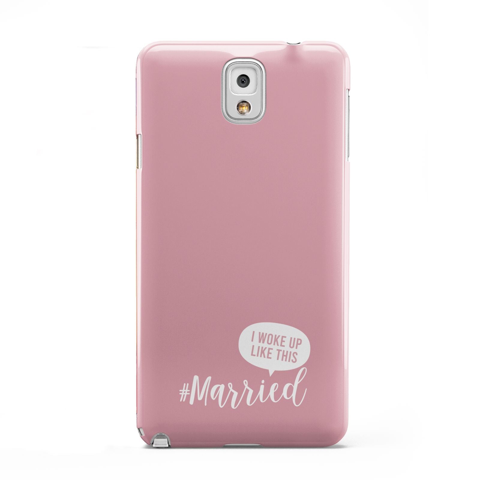 I Woke Up Like This Married Samsung Galaxy Note 3 Case