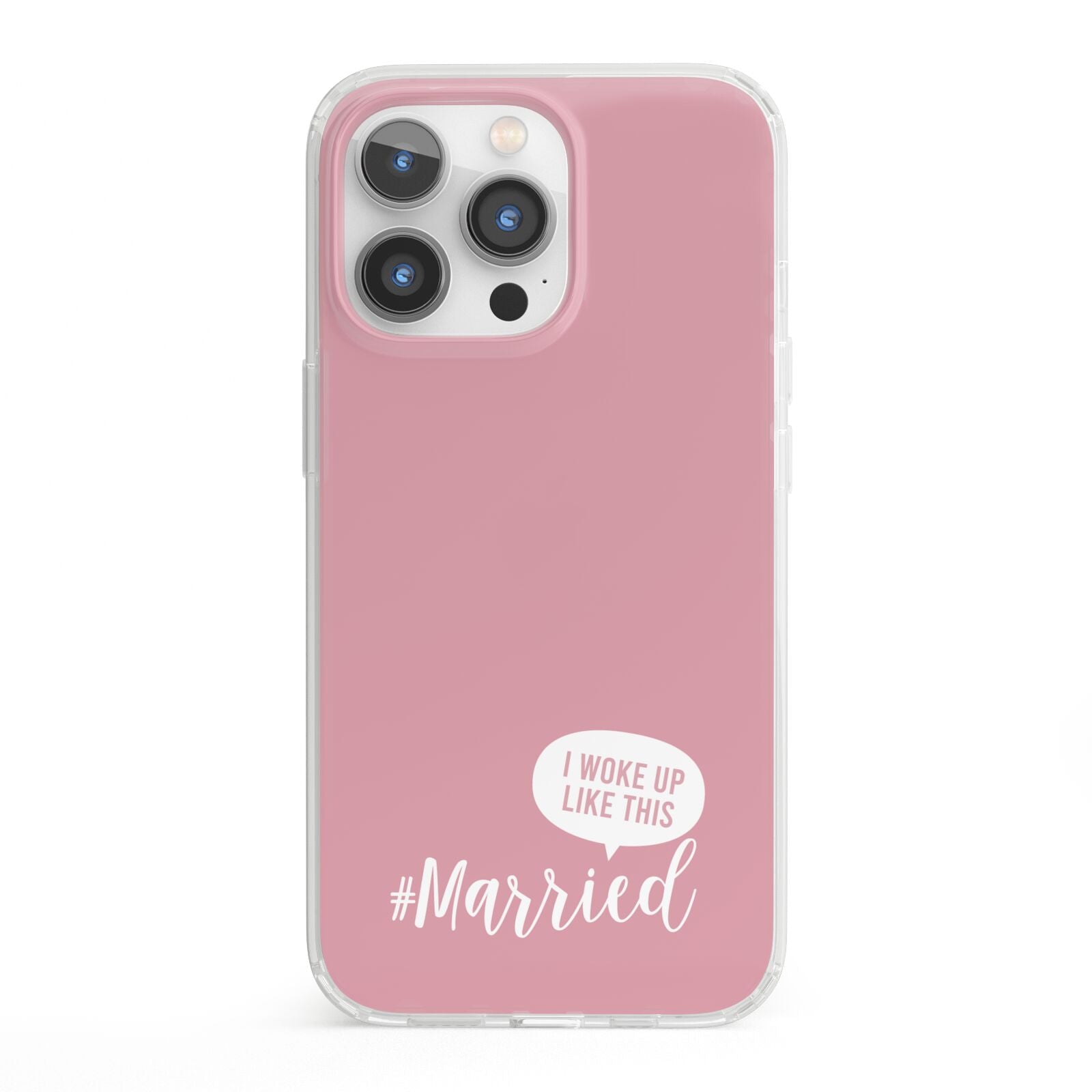 I Woke Up Like This Married iPhone 13 Pro Clear Bumper Case