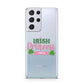 Irish Princess Personalised Samsung S21 Ultra Case