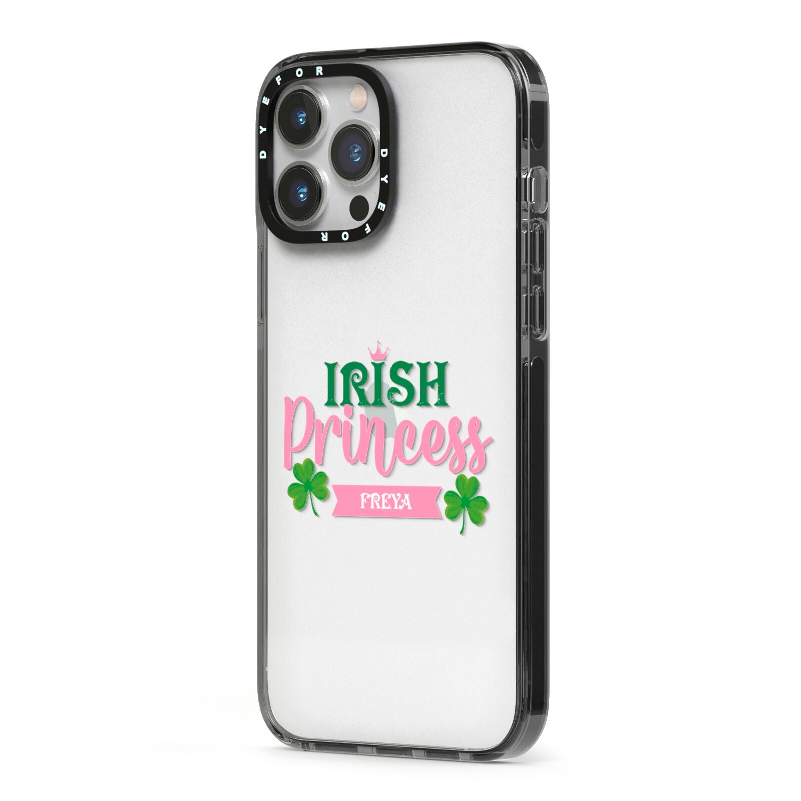Irish Princess Personalised iPhone 13 Pro Max Black Impact Case Side Angle on Silver phone