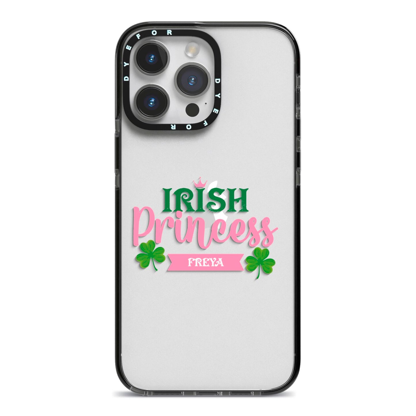 Irish Princess Personalised iPhone 14 Pro Max Black Impact Case on Silver phone
