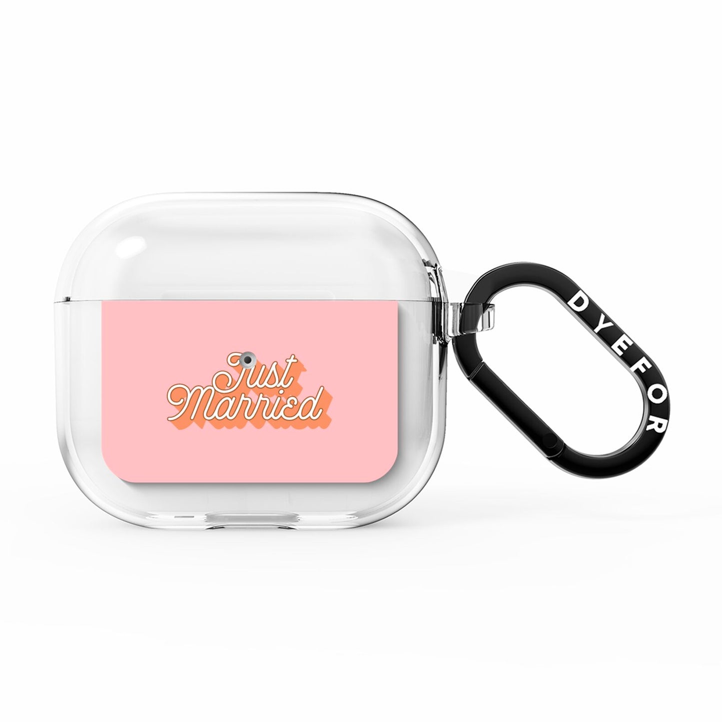 Just Married Pink AirPods Clear Case 3rd Gen