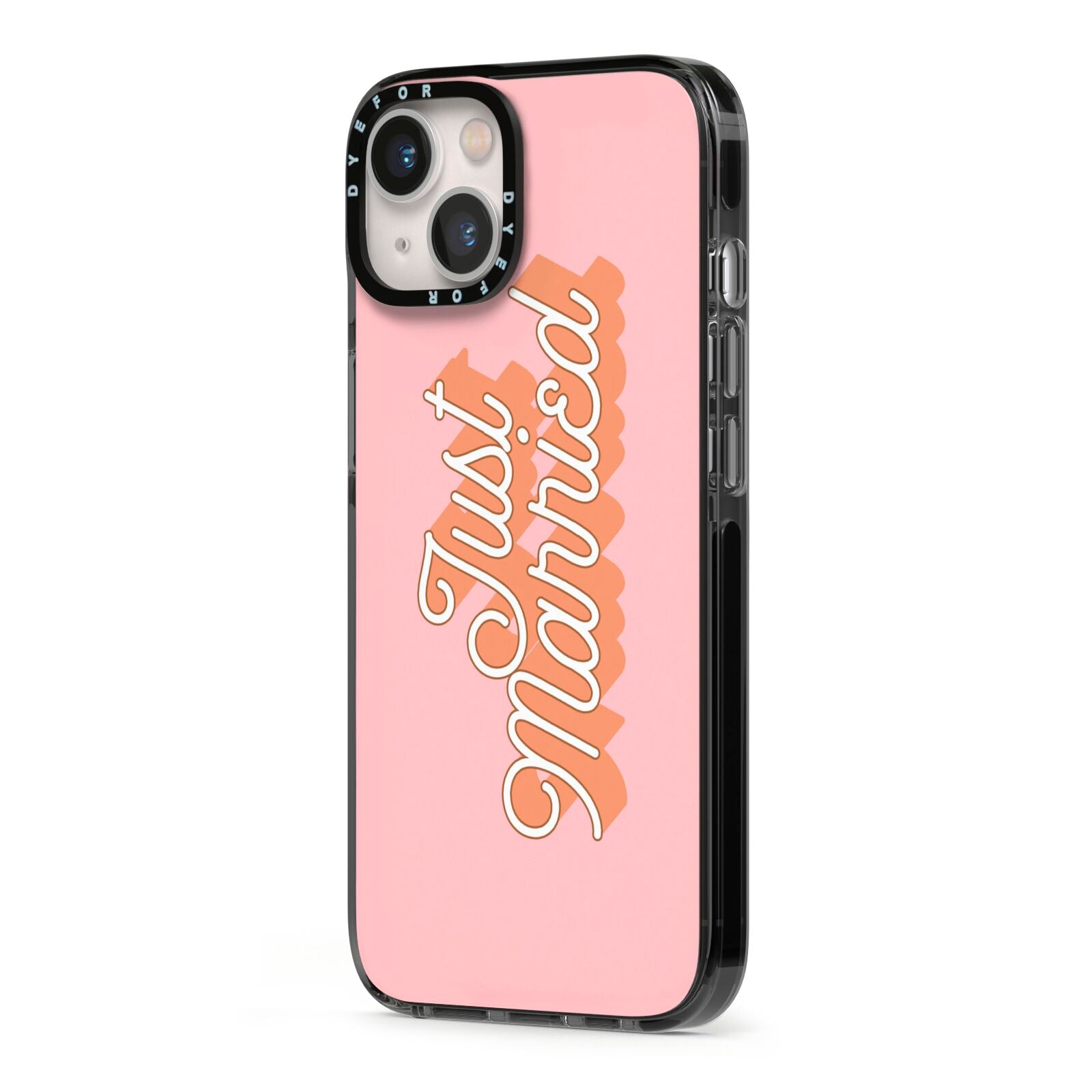 Just Married Pink iPhone 13 Black Impact Case Side Angle on Silver phone