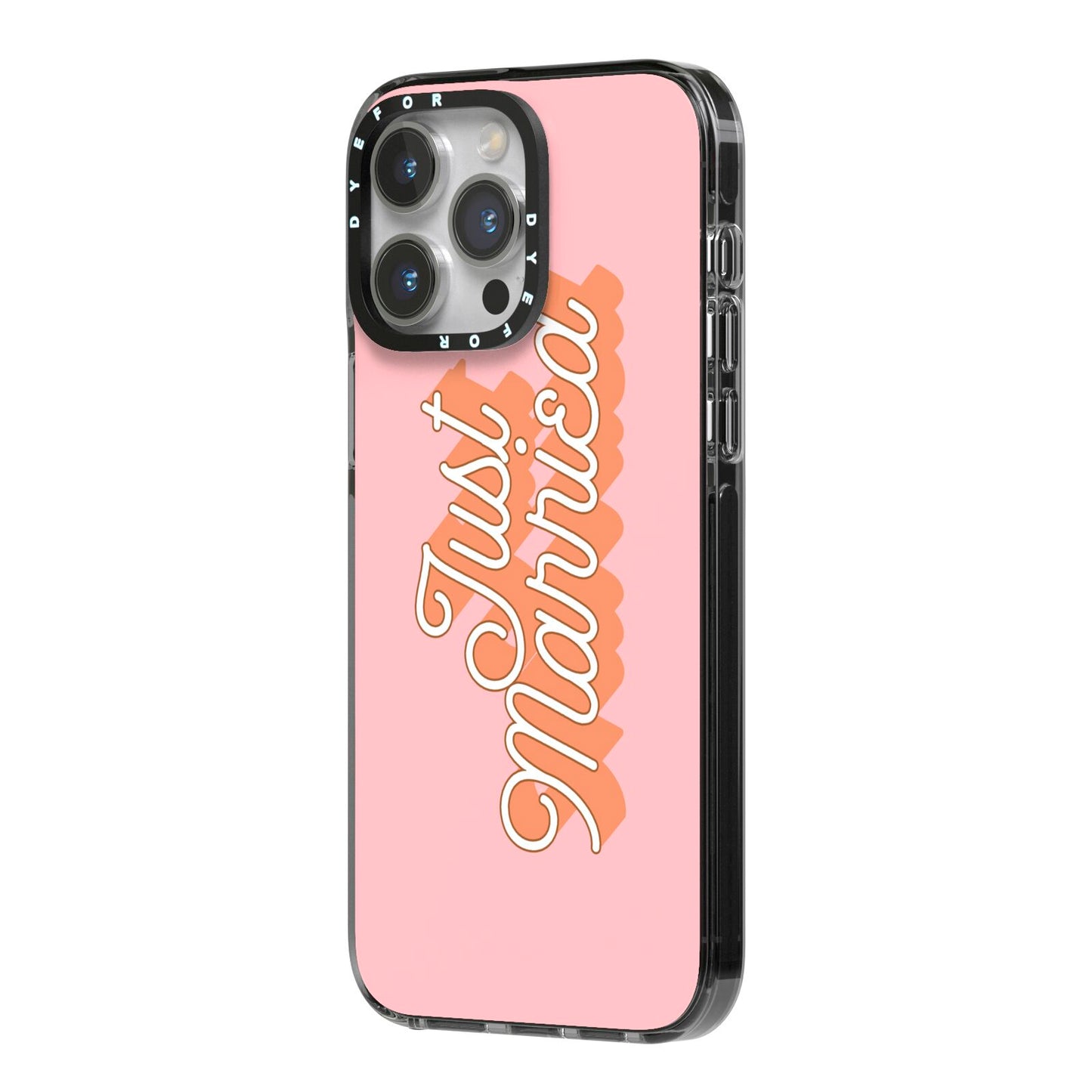 Just Married Pink iPhone 14 Pro Max Black Impact Case Side Angle on Silver phone