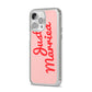 Just Married Red Pink iPhone 14 Pro Max Clear Tough Case Silver Angled Image