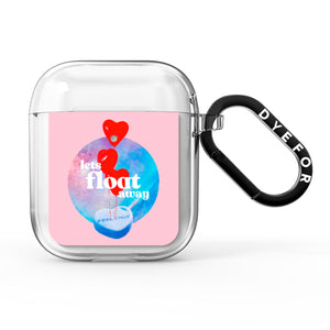 Lets Float Away Valentine AirPods Case