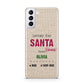 Letters to Santa Personalised Samsung S21 Plus Phone Case