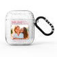 Long Distance Mothers Day Photo AirPods Glitter Case