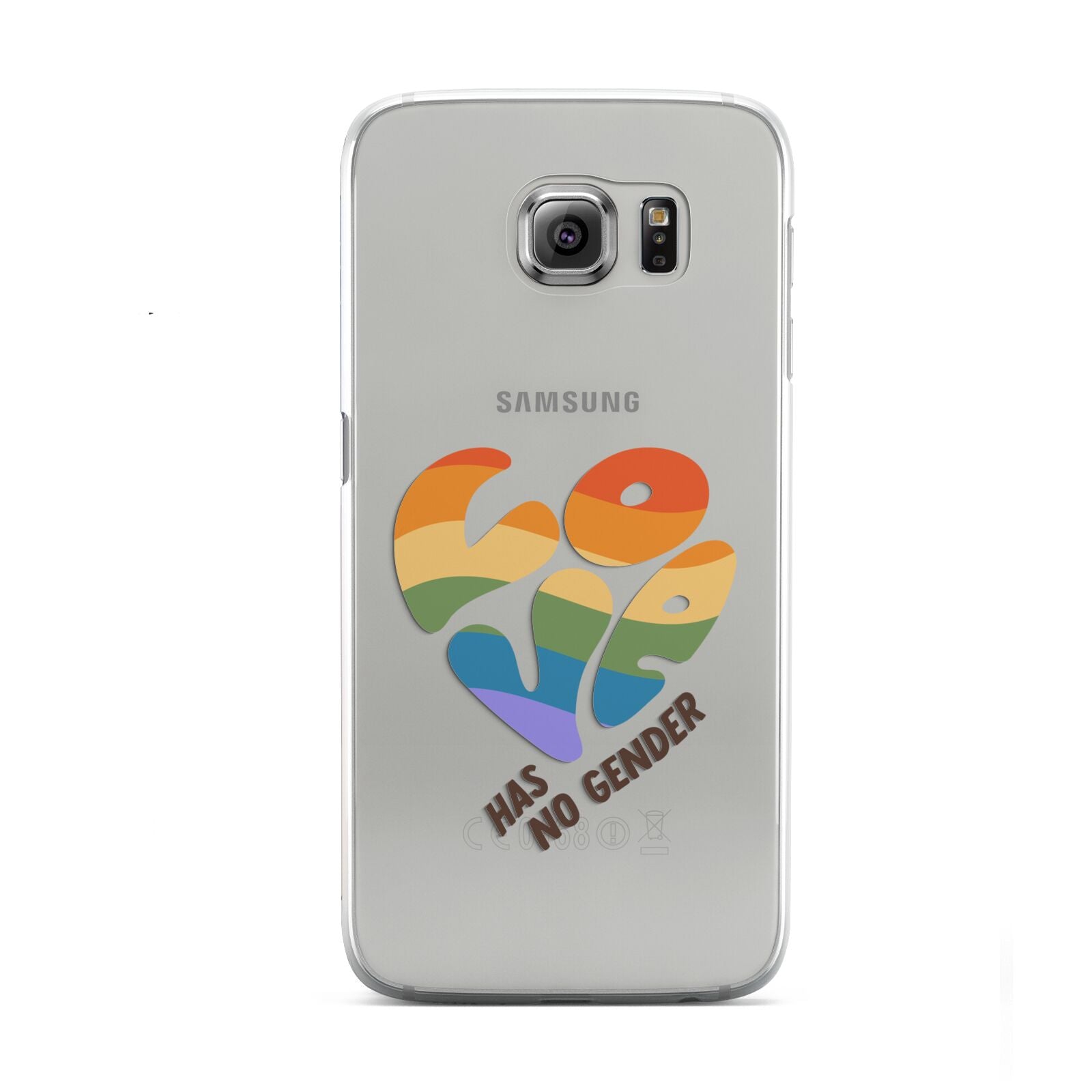 Love Has No Gender Samsung Galaxy S6 Case