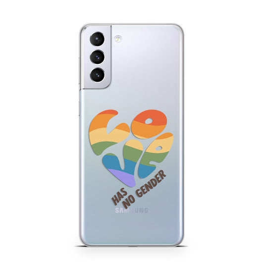 Love Has No Gender Samsung S21 Plus Phone Case