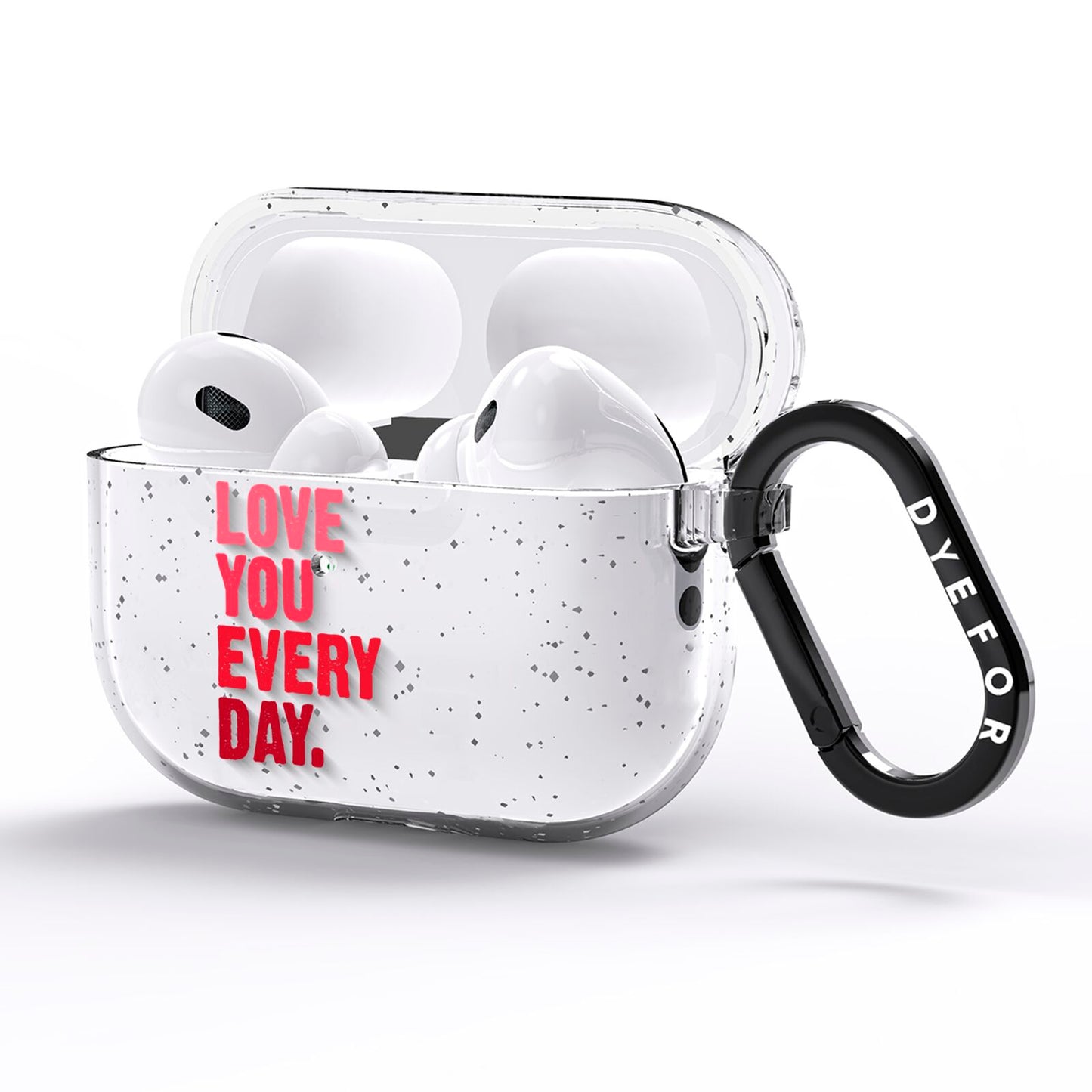 Love You Every Day AirPods Pro Glitter Case Side Image