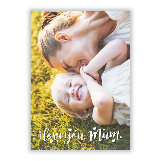 Love You Mum Photo Upload A5 Flat Greetings Card