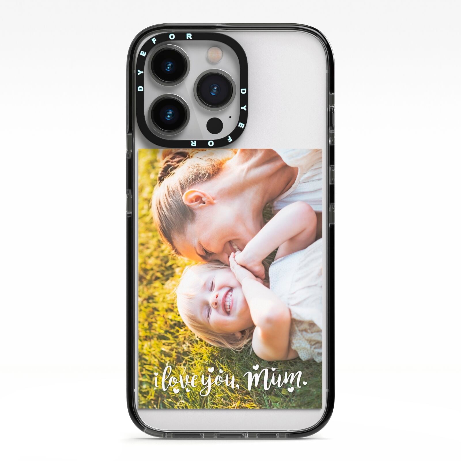Love You Mum Photo Upload iPhone 13 Pro Black Impact Case on Silver phone