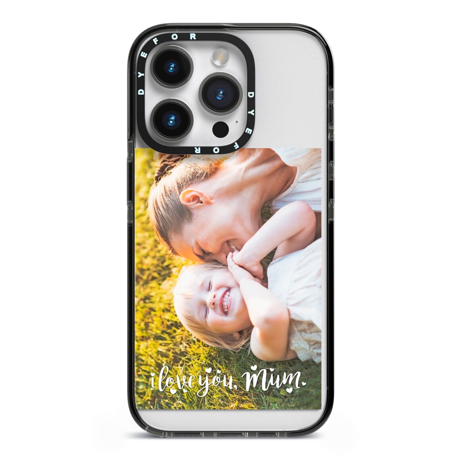 Love You Mum Photo Upload iPhone 14 Pro Black Impact Case on Silver phone