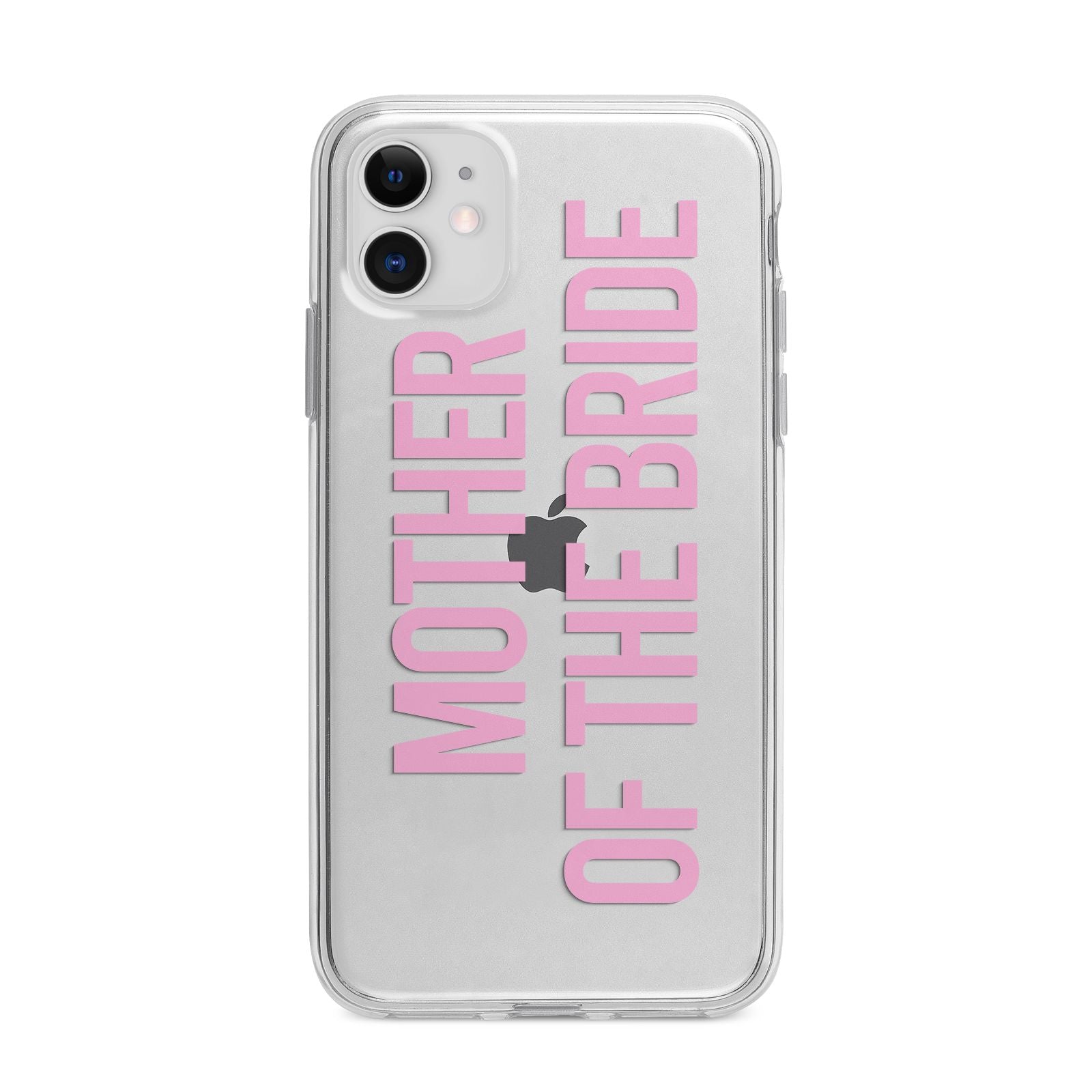Mother of the Bride Apple iPhone 11 in White with Bumper Case