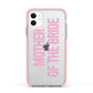 Mother of the Bride Apple iPhone 11 in White with Pink Impact Case