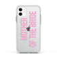 Mother of the Bride Apple iPhone 11 in White with White Impact Case