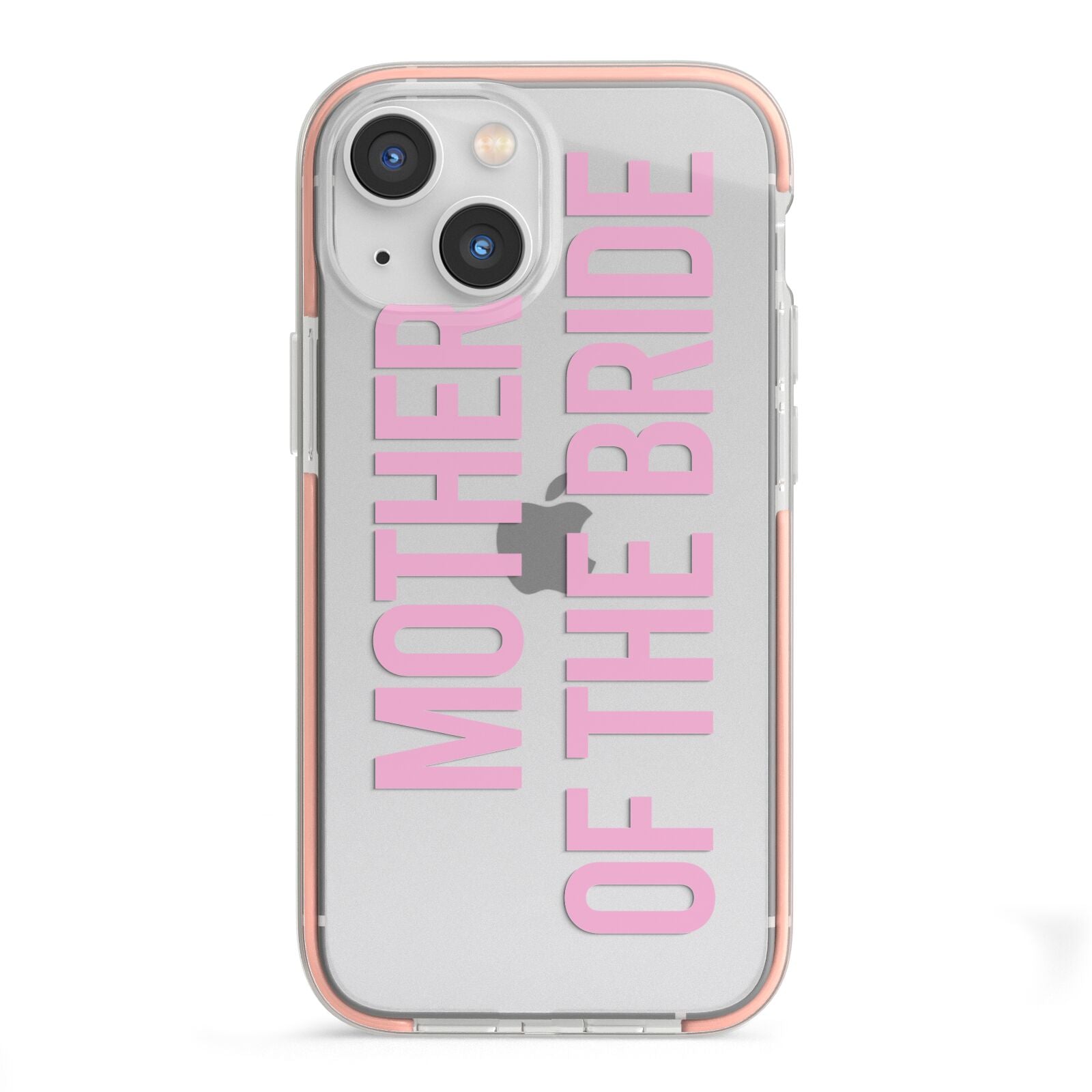 Mother of the Bride iPhone 13 Mini TPU Impact Case with Pink Edges