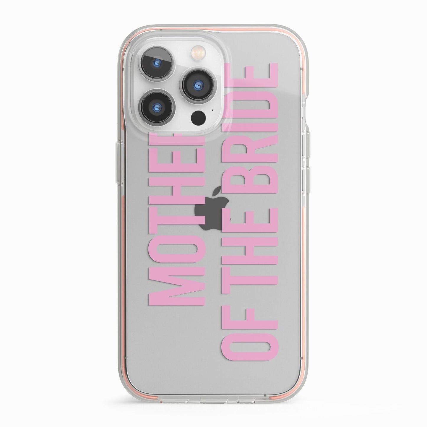 Mother of the Bride iPhone 13 Pro TPU Impact Case with Pink Edges