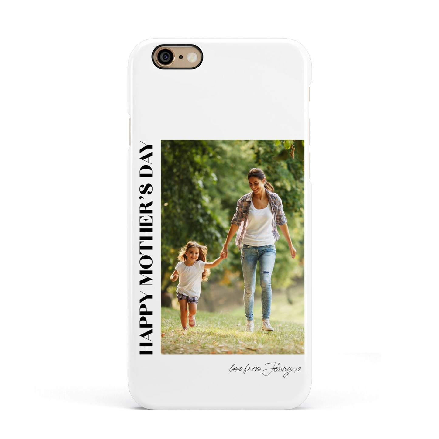Mothers Day Photo with Text Apple iPhone 6 3D Snap Case