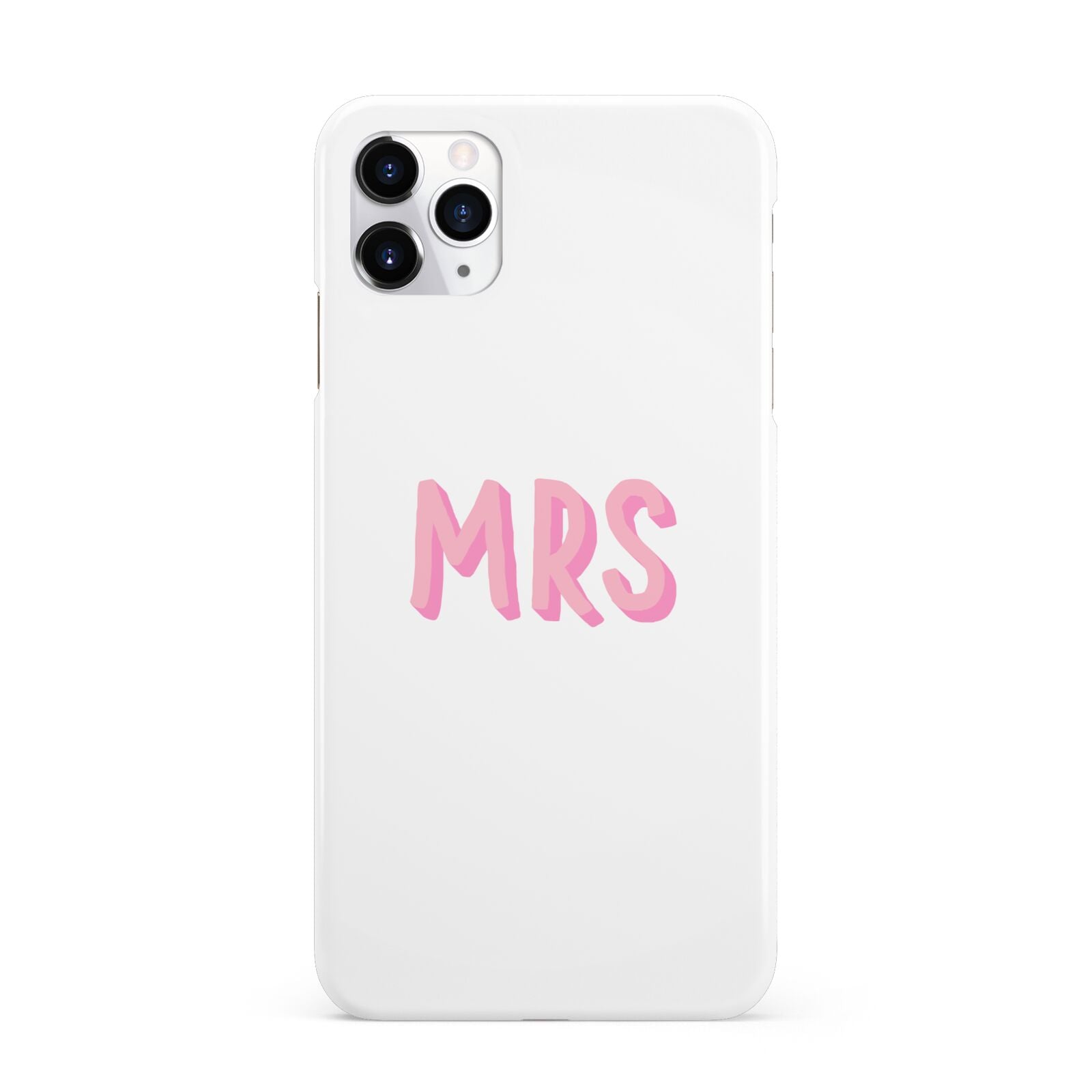 Mrs iPhone 11 Pro Max 3D Snap Case