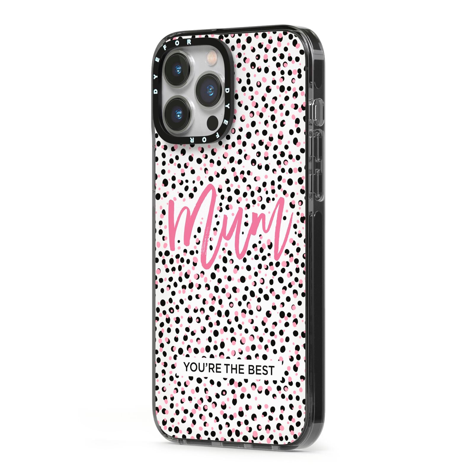 Mum Polka Dots Mothers Day iPhone 13 Pro Max Black Impact Case Side Angle on Silver phone