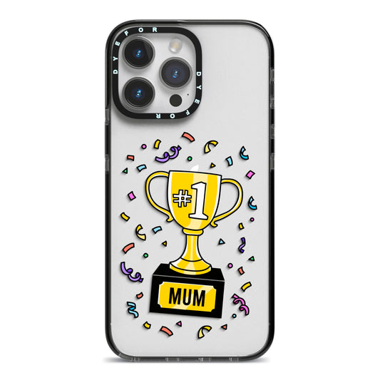Mum Trophy Mothers Day iPhone 14 Pro Max Black Impact Case on Silver phone
