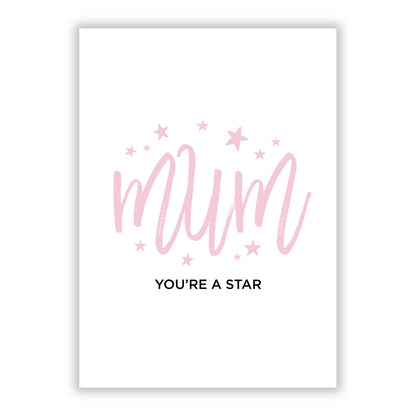 Mum Youre a Star A5 Flat Greetings Card